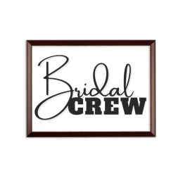 Bridal Crew Graphic Style Wall Plaque - S - 152.4mm x 203.2mm